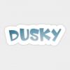 Dusky